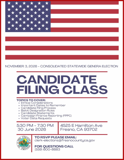 Flyer for candidate filing class being held on 6/30/26 from 5:30 PM - 7:30 PM at 4525 E Hamilton Ave Fresno, CA 93702